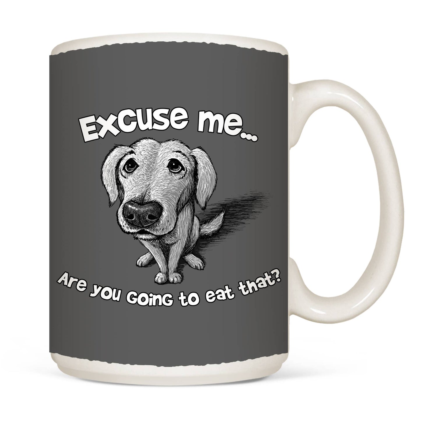 Excuse Me Dog - White 15oz Mug