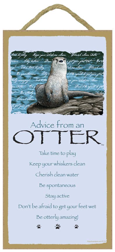 Otter / Advice From  - 5" x 10" wood plaque, sign - licensed