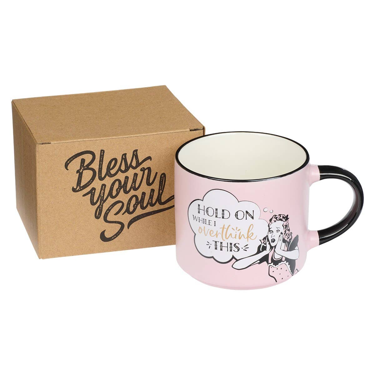 Mug Ceramic Hold On Overthink This