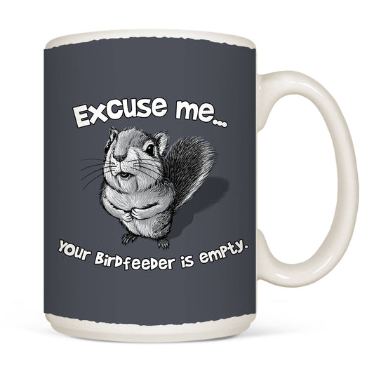 Excuse Me Squirrel - White 15oz Mug